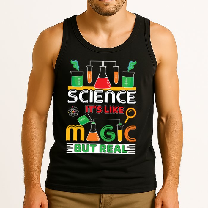 Science: ItS Like Magic But Real Tank Top