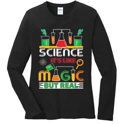 Science: ItS Like Magic But Real Ladies Long Sleeve Shirt