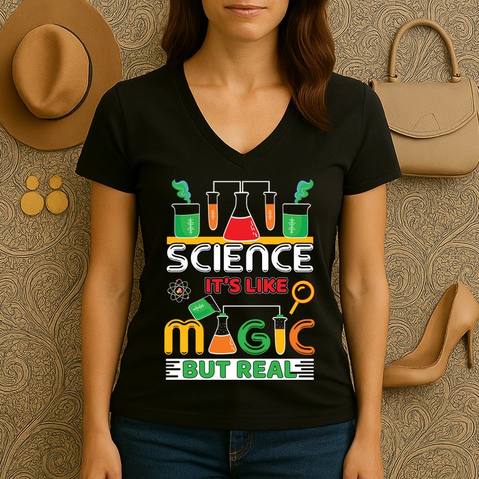 Science: ItS Like Magic But Real Women's V-Neck T-Shirt