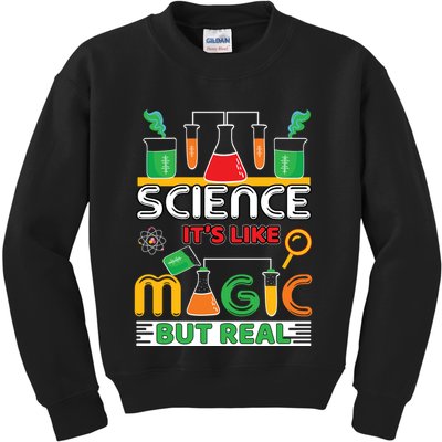 Science: ItS Like Magic But Real Kids Sweatshirt