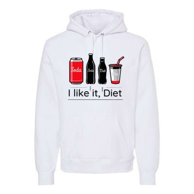 Soda I Like It Diet Essentials Morning Beverage Love Premium Hoodie