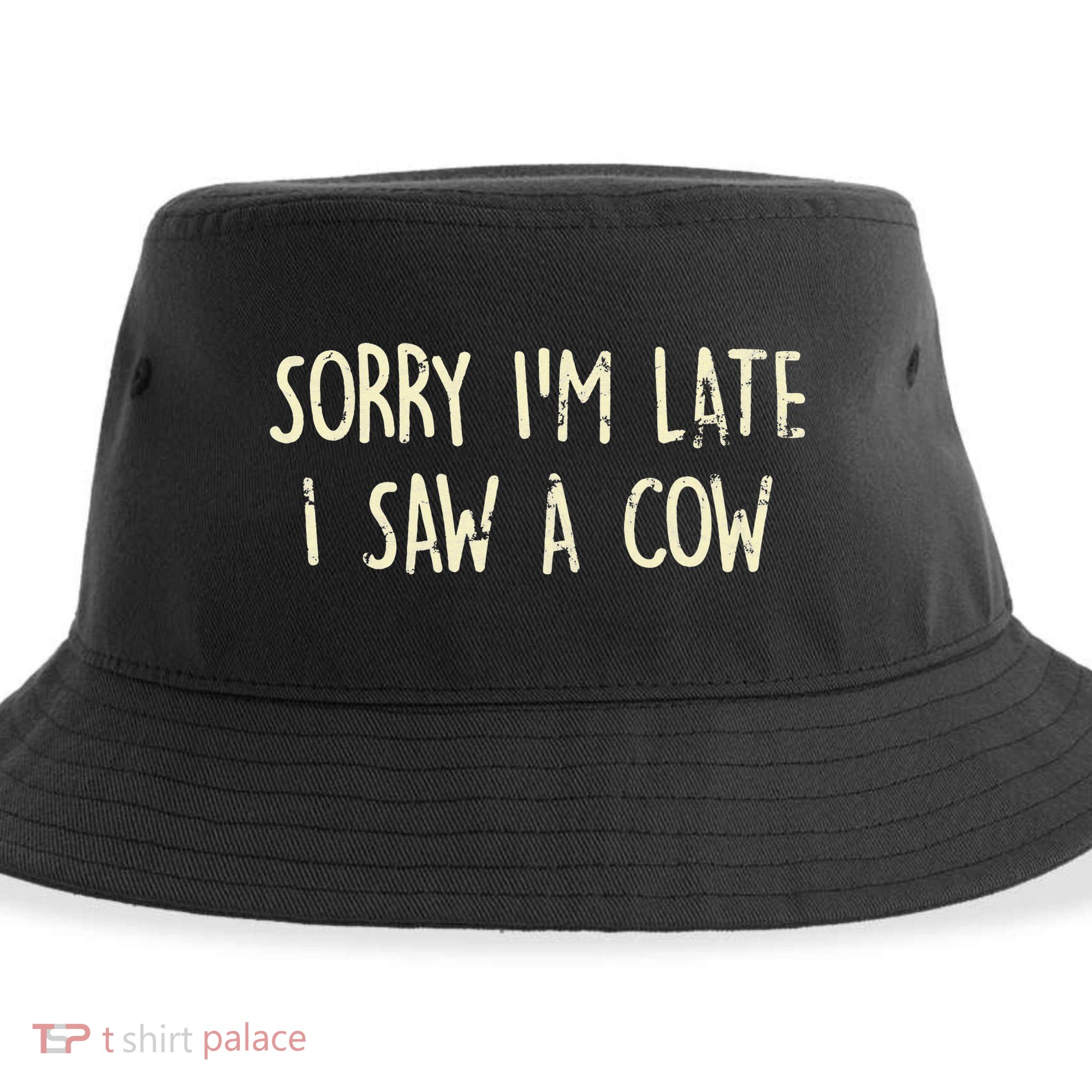 Sorry I'm Late I Saw A Cow Funny cows lovers Sustainable Bucket Hat