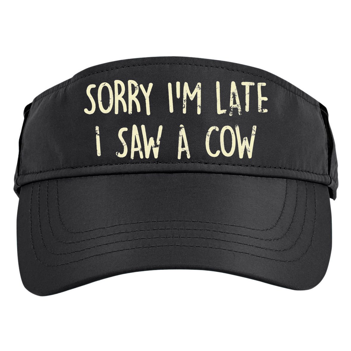 Sorry I'm Late I Saw A Cow Funny cows lovers Adult Drive Performance Visor