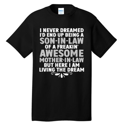 Son In Law Art From Mother In Law For Son In Law Tall T-Shirt