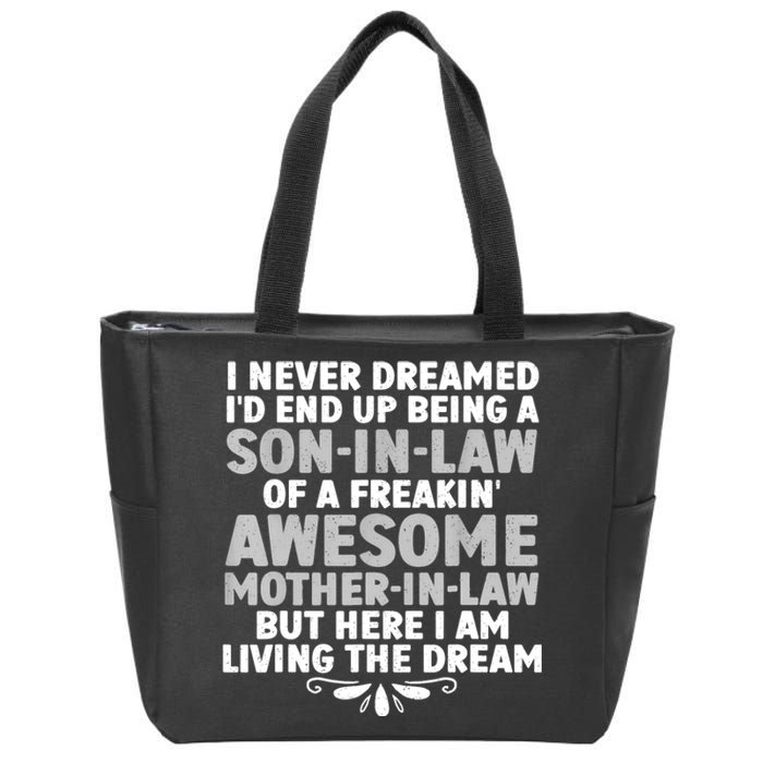 Son In Law Art From Mother In Law For Son In Law Zip Tote Bag