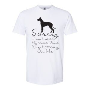 Sorry Im Late My Great Dane Was Sitting On Me Great Dane Softstyle CVC T-Shirt