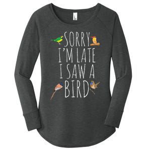 Sorry IM Late I Saw A Bird Cute Bird Lover Birding Women's Perfect Tri Tunic Long Sleeve Shirt