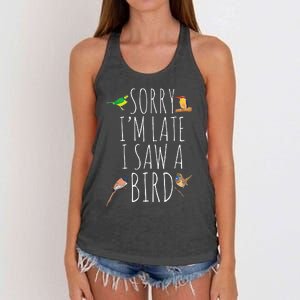 Sorry IM Late I Saw A Bird Cute Bird Lover Birding Women's Knotted Racerback Tank