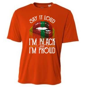 Say It Loud Im Black And Im Proud Lips Mouth Lips Mouth Gift Cooling Performance Crew T-Shirt