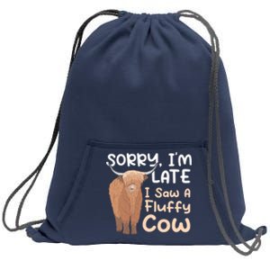 Sorry I'm Late I Saw A Fluffy Cow Highland Cow Breeder Sweatshirt Cinch Pack Bag