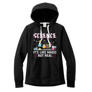 Science Its Like Magic But Real Women's Fleece Hoodie