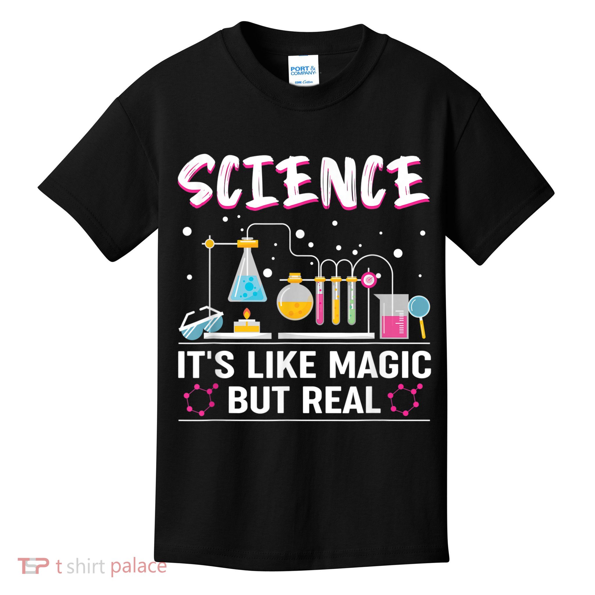 Science Its Like Magic But Real Kids T-Shirt
