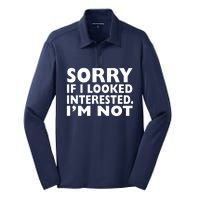 Sorry If Looked Interested Silk Touch Performance Long Sleeve Polo