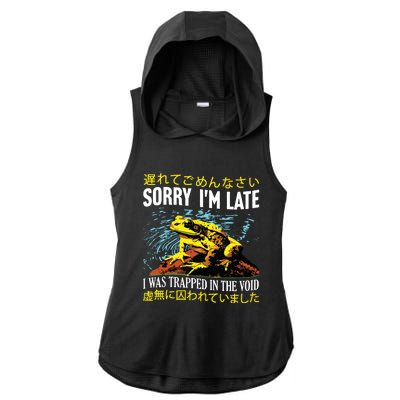 Sorry Im Late I Was Trapped In The Void Frog Japanese Ladies PosiCharge Tri-Blend Wicking Draft Hoodie Tank