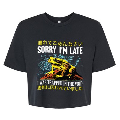 Sorry Im Late I Was Trapped In The Void Frog Japanese Bella+Canvas Jersey Crop Tee