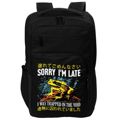 Sorry Im Late I Was Trapped In The Void Frog Japanese Impact Tech Backpack