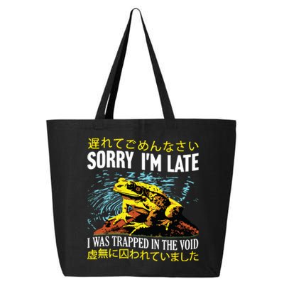 Sorry Im Late I Was Trapped In The Void Frog Japanese 25L Jumbo Tote