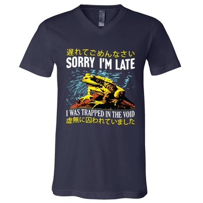 Sorry Im Late I Was Trapped In The Void Frog Japanese V-Neck T-Shirt