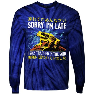 Sorry Im Late I Was Trapped In The Void Frog Japanese Tie-Dye Long Sleeve Shirt