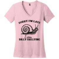 Sorry IM Late I Was Dilly Dallying Women's V-Neck T-Shirt