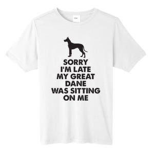 Sorry Im Late My Great Dane Was Sitting On Me Great Dane Tall Fusion ChromaSoft Performance T-Shirt