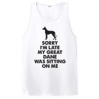 Sorry Im Late My Great Dane Was Sitting On Me Great Dane PosiCharge Competitor Tank