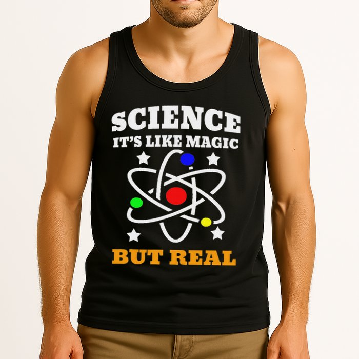 Science Its Like Magic But Real Scientist Tank Top