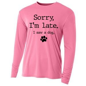 Sorry IM Late I Saw A Dog Cooling Performance Long Sleeve Crew