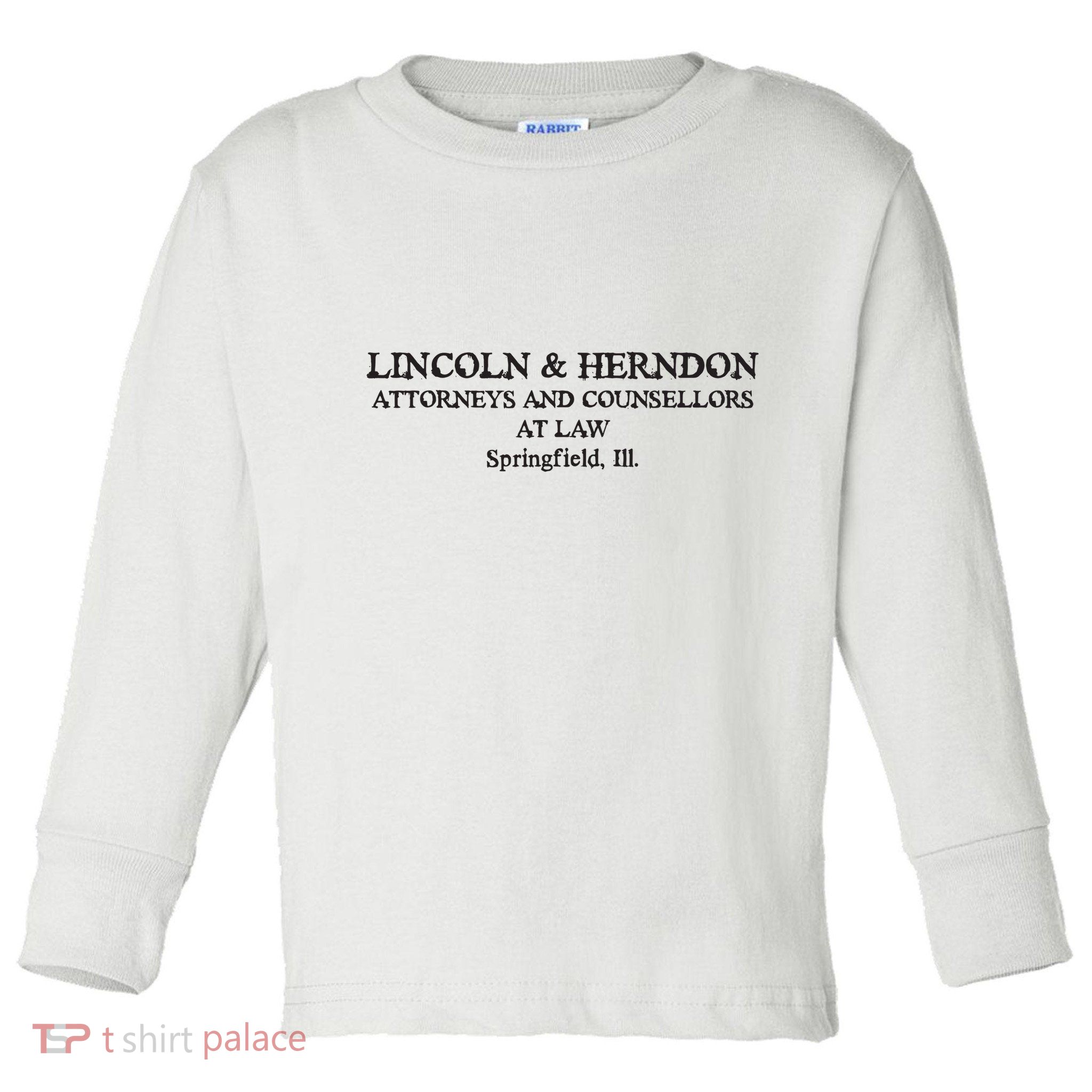 Springfield Illinois Lincoln Herndon Law Abe Lincoln Toddler Long Sleeve Shirt