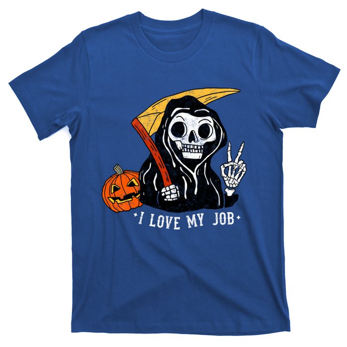 Sarcastic I Love My Job Grim Reaper Death Halloween Costume Gift T-Shirt