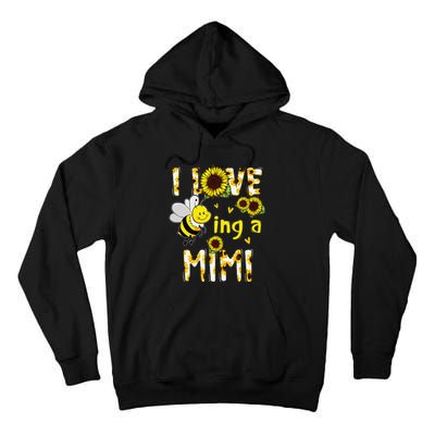 Sunflower I Love Being A Mimi Bee gift for Mother's Day Tall Hoodie