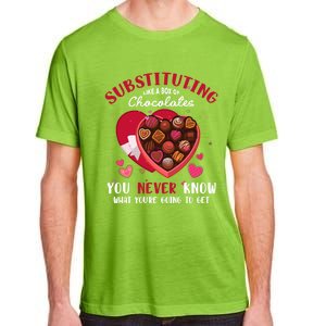 Substituting Is Like A Box Of Chocolates Substitute Teacher Gift Adult ChromaSoft Performance T-Shirt