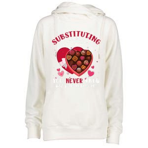 Substituting Is Like A Box Of Chocolates Substitute Teacher Gift Womens Funnel Neck Pullover Hood