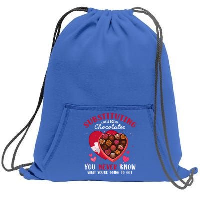 Substituting Is Like A Box Of Chocolates Substitute Teacher Gift Sweatshirt Cinch Pack Bag