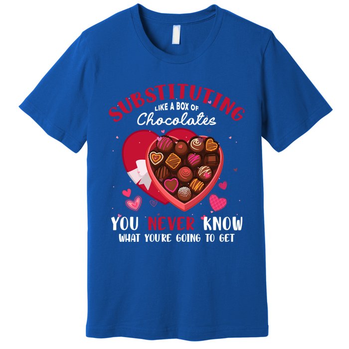 Substituting Is Like A Box Of Chocolates Substitute Teacher Gift Premium T-Shirt