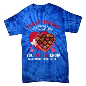 Substituting Is Like A Box Of Chocolates Substitute Teacher Gift Tie-Dye T-Shirt