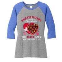 Substituting Is Like A Box Of Chocolates Substitute Teacher Gift Women's Tri-Blend 3/4-Sleeve Raglan Shirt