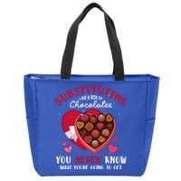 Substituting Is Like A Box Of Chocolates Substitute Teacher Gift Zip Tote Bag