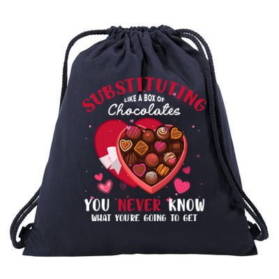 Substituting Is Like A Box Of Chocolates Substitute Teacher Gift Drawstring Bag