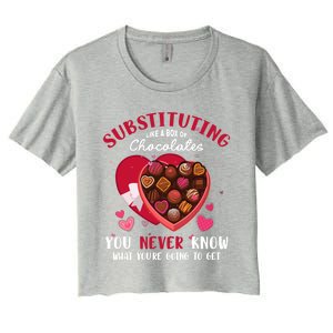 Substituting Is Like A Box Of Chocolates Substitute Teacher Gift Women's Crop Top Tee