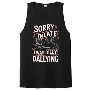 Sorry IM Late I Was Dilly Dallying Cute Baby Cat PosiCharge Competitor Tank