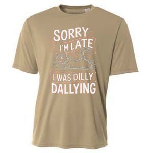 Sorry IM Late I Was Dilly Dallying Cute Baby Cat Cooling Performance Crew T-Shirt