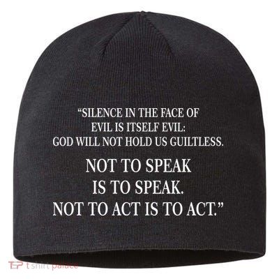 Silence In The Face Of Evil Quote Sustainable Beanie