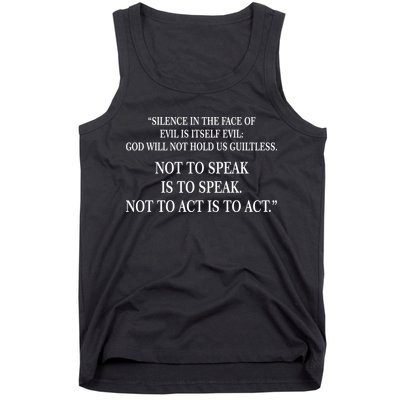 Silence In The Face Of Evil Quote Tank Top