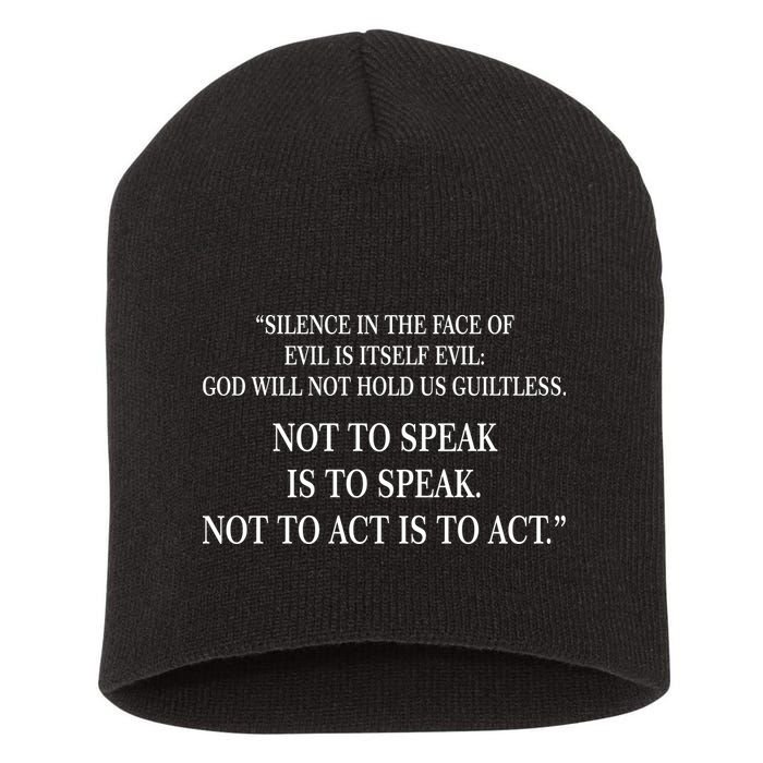 Silence In The Face Of Evil Quote Short Acrylic Beanie