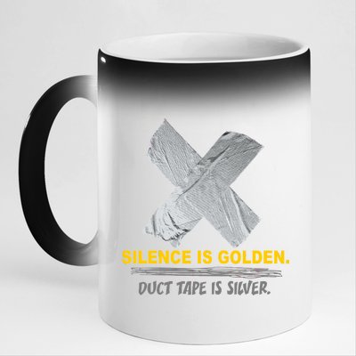 Silence Is Golden Duct Tape Is Silver 11oz Black Color Changing Mug