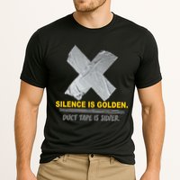Silence Is Golden Duct Tape Is Silver Performance Shirt