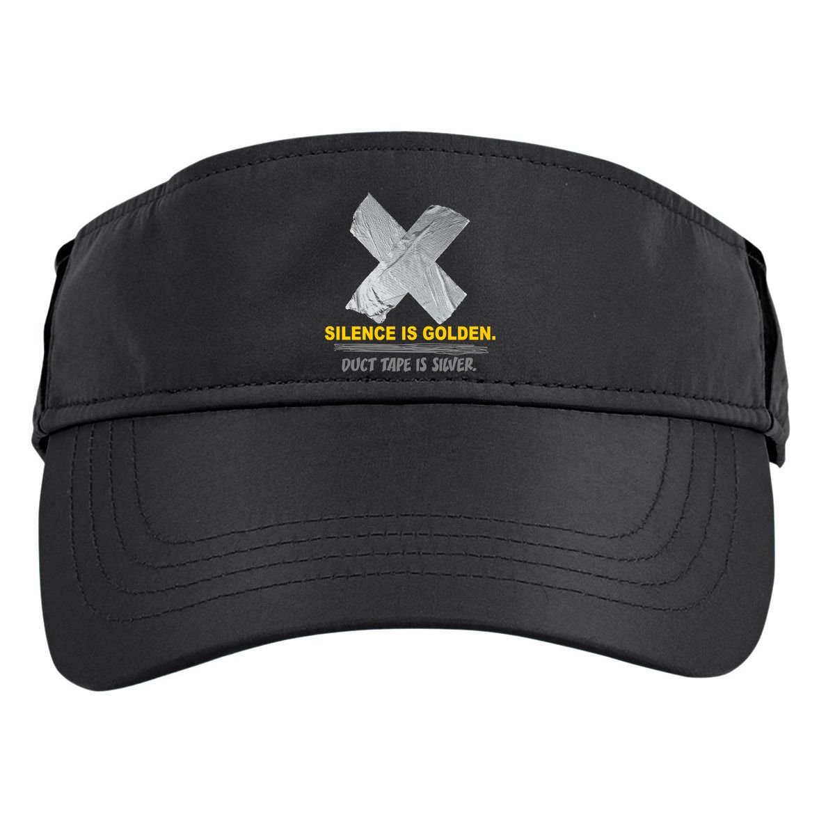 Silence Is Golden Duct Tape Is Silver Adult Drive Performance Visor