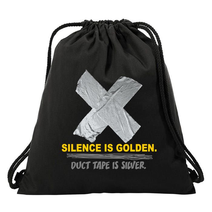 Silence Is Golden Duct Tape Is Silver Drawstring Bag