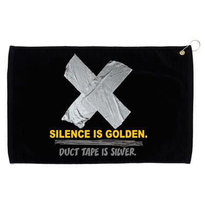 Silence Is Golden Duct Tape Is Silver Grommeted Golf Towel